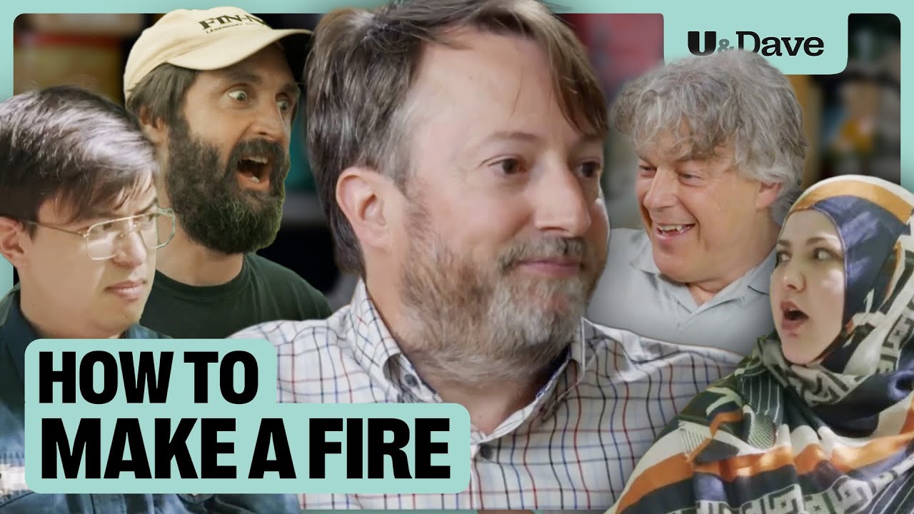 Celebrities Try To Build A Fire | U&Dave