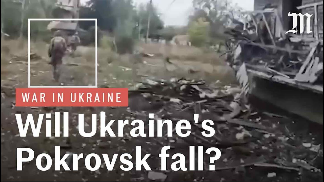 Why Ukraine's Pokrovsk faces fierce fighting