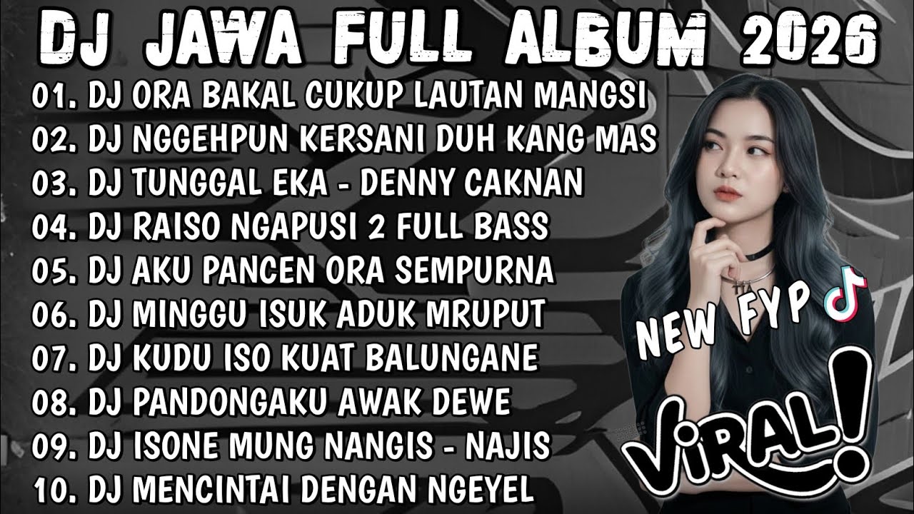 DJ JAWA TERBARU 2026 FULL BASS🎶DJ ORA BAKAL CUKUP LAUTAN MANGSI🎶DJ DENOK X RAISO NGAPUSI X ROPANG