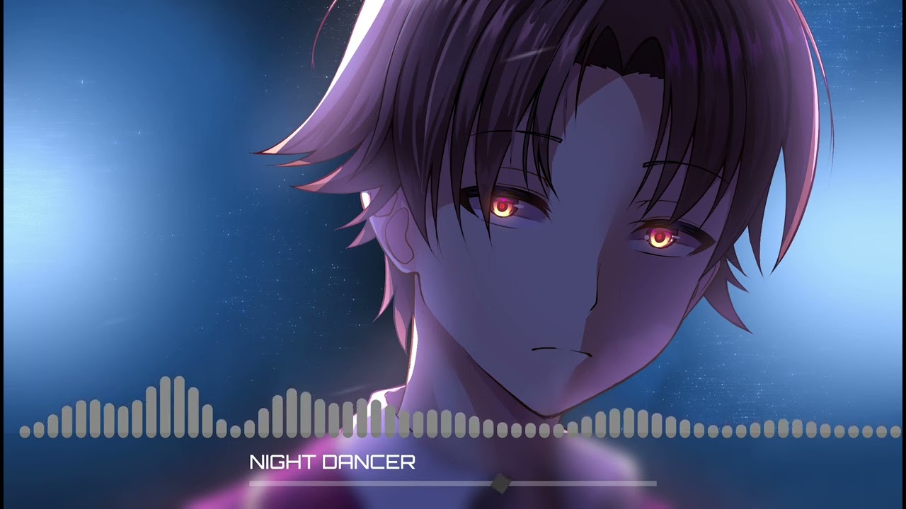 Nightcore - NIGHT DANCER