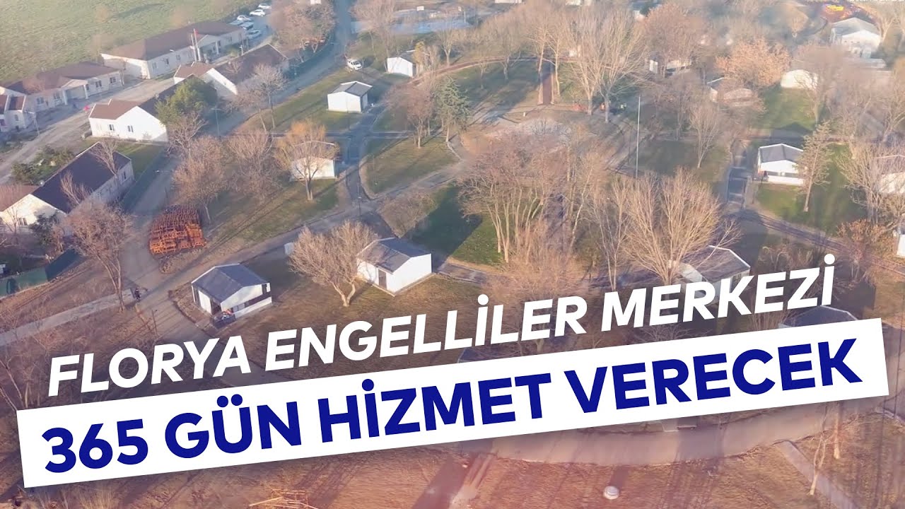 FLORYA ENGELLİLER MERKEZİ YENİLENDİ