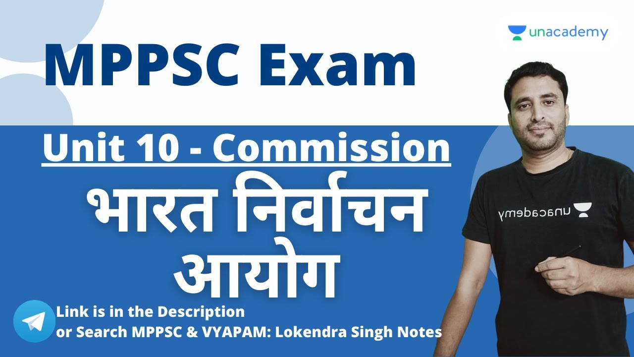 MPPSC Unit - 10 | Commission for MPPSC | Election Commission of India | Lokendra Sir