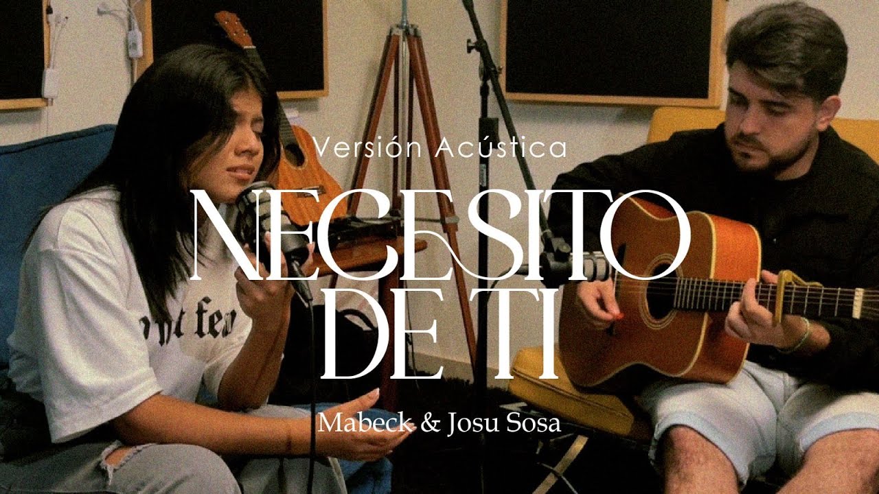 Mabeck ft Josu Sosa | Necesito de ti (Versión acústica)