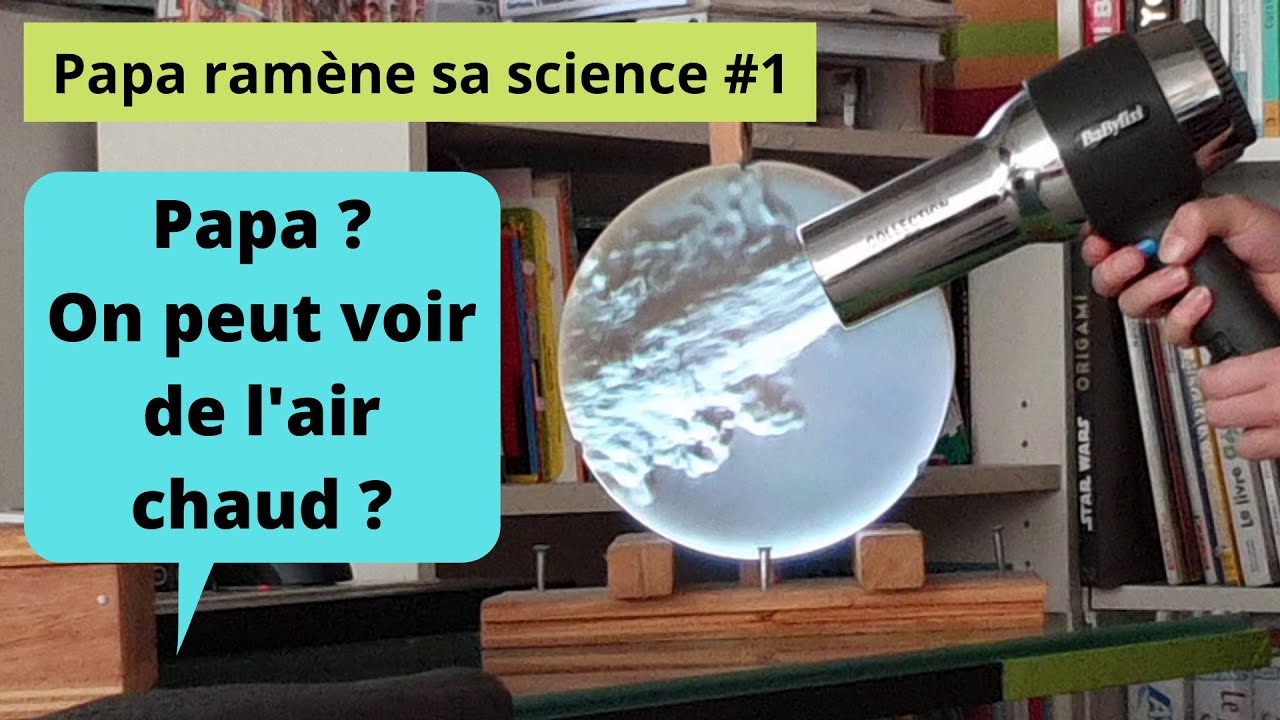 La strioscopie ou imagerie Schlieren