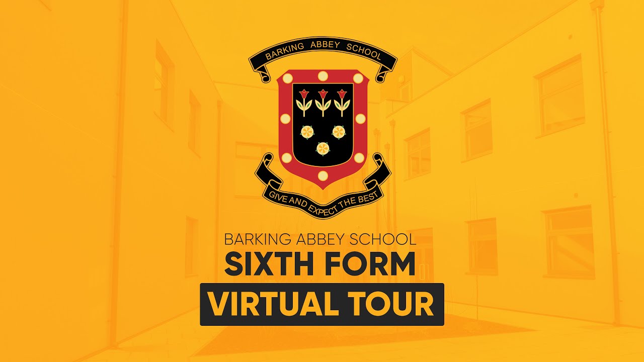 Sixth Form Virtual Tour - Barking Abbey School