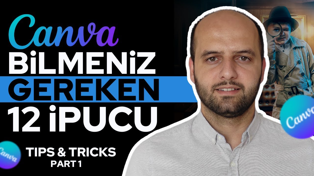 Bilmeniz Gereken 12 İpucu | Canva Tips & Tricks