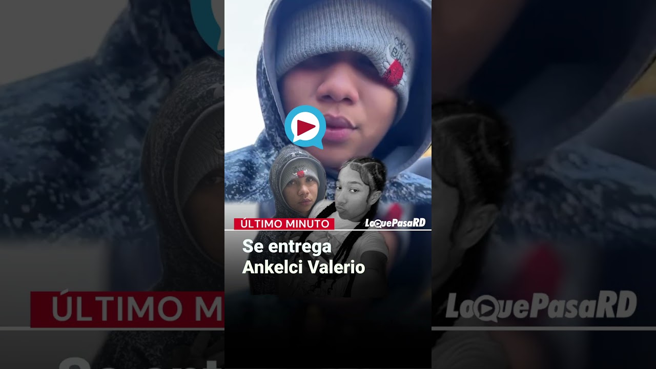 🚨 &iexcl;DE &Uacute;LTIMO MINUTO! Se entreg&oacute; Ankelci Valerio tras tragedia en el sector Taina