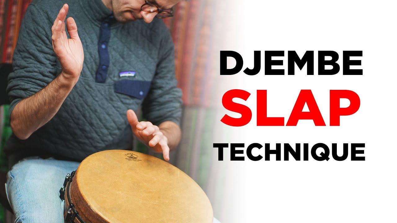 Djembe Slap Tutorial: 2 Techniques