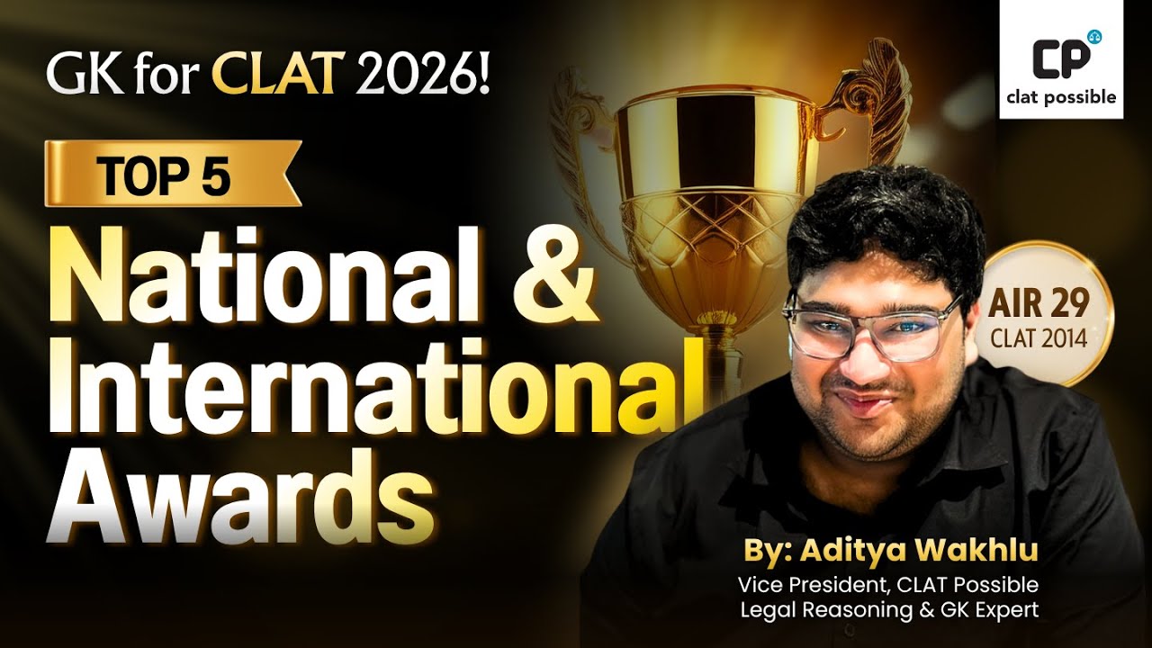 Awards That Made Headlines! | Must-Know GK for CLAT & AILET 2026 | CLAT Possible
