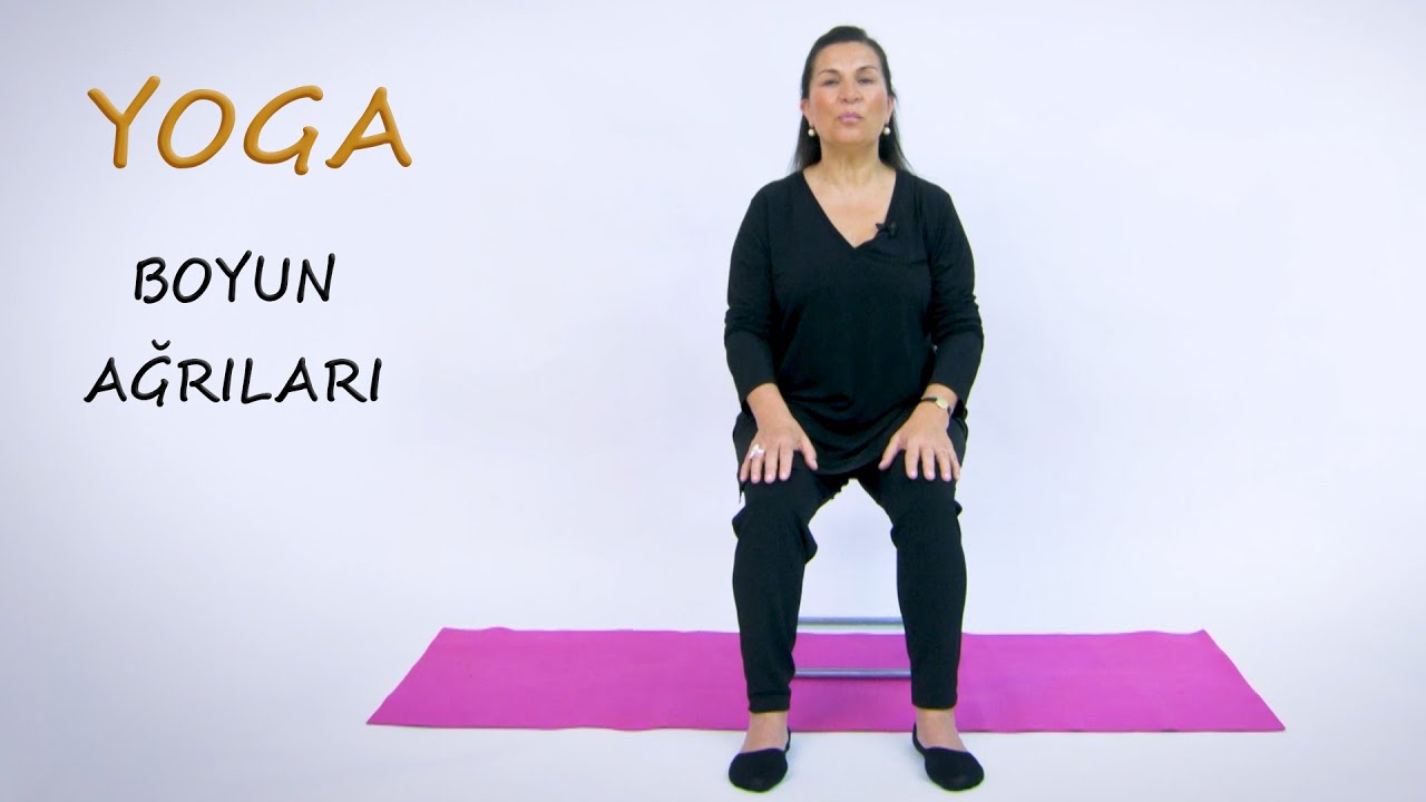 Boyun ağrıları İçin Yoga - Neslihan İskit