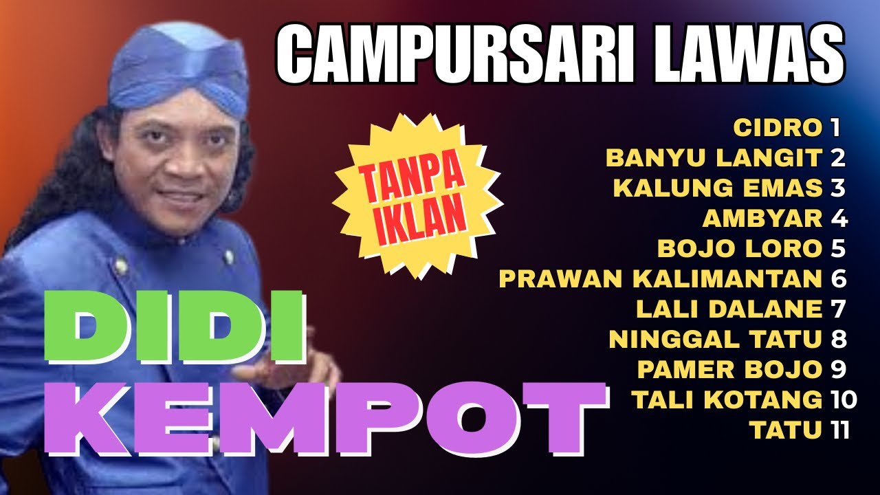 LAGU TERBAIK DIDI KEMPOT - FULL ALBUM TANPA IKLAN | PAMER BOJO TATU TALI KOTANG CAMPURSARI LAWAS