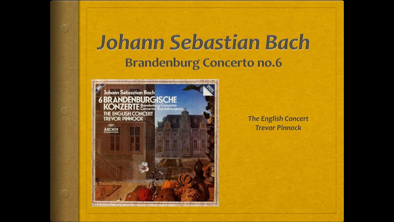 Bach, Brandenburg Concert 6, BWV 1051 - Video Score - The English Concert, Pinnock