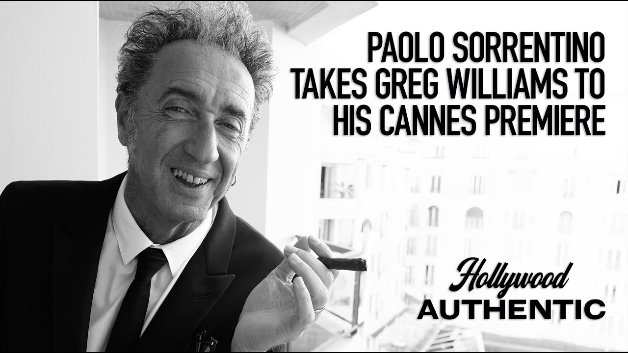 PAOLO SORRENTINO TAKES GREG WILLIAMS TO HIS CANNES PREMIERE