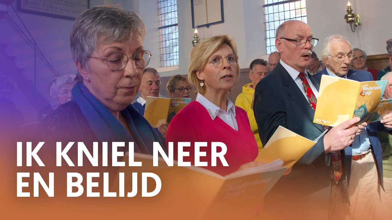 Ik kniel neer en belijd | Nederland Zingt