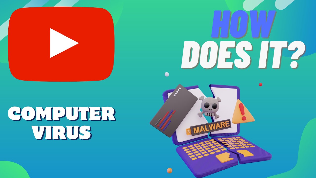 How Does A COMPUTER VIRUS Work