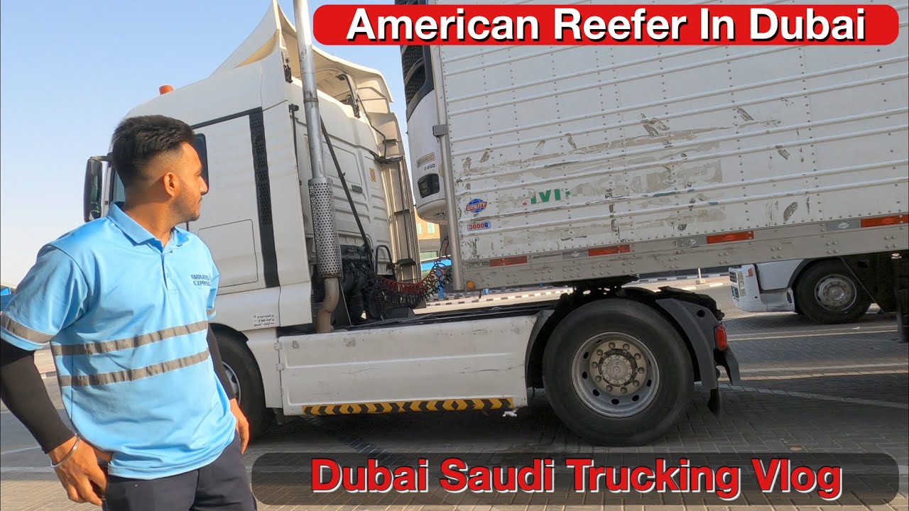 American Reefer In Dubai | Dubai Truck Driver Life | @prabhjattlife01