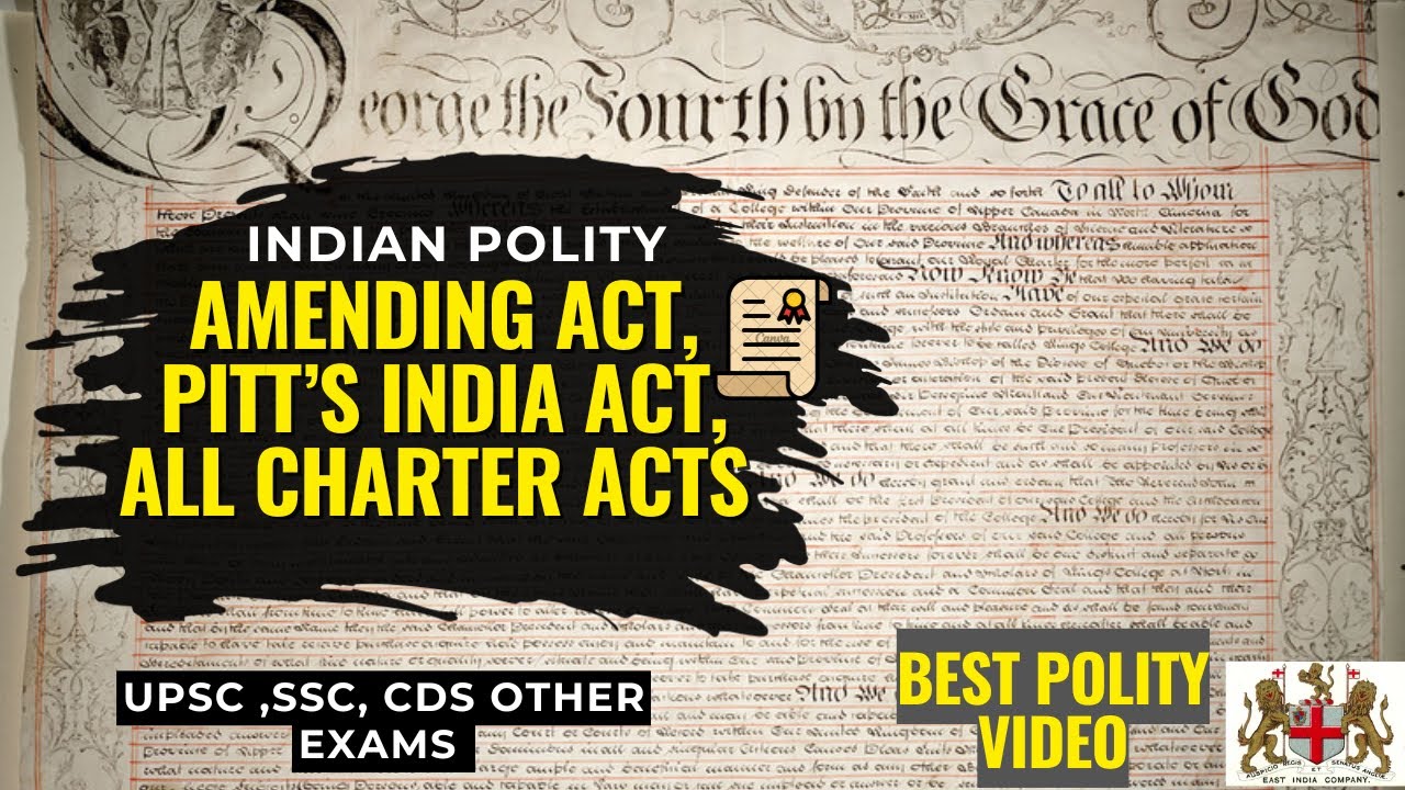 Indian Polity | All Charter Acts | Company Rule