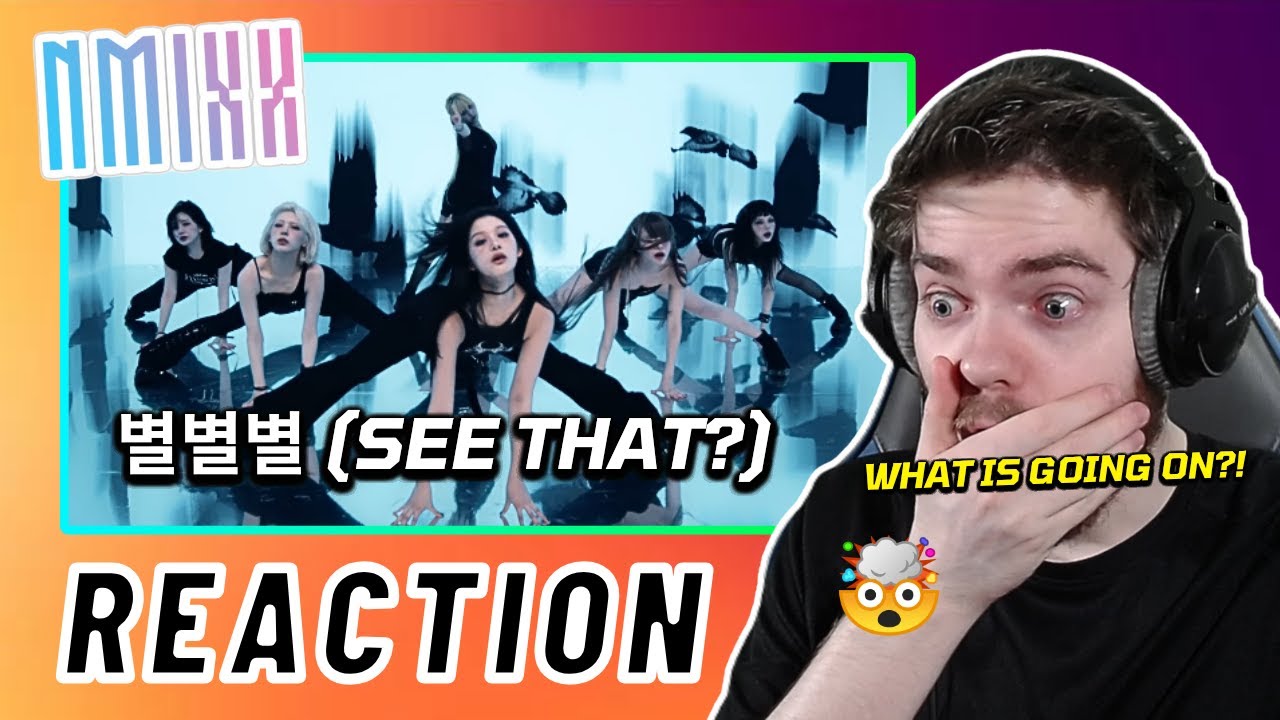 NMIXX '별별별 (See that?)' M/V | REACTION