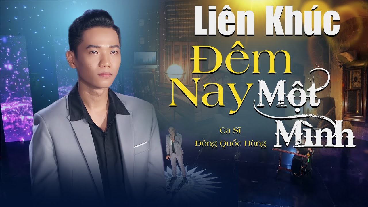 LIÊN KHÚC BOLERO 2024 GÂY SỐT CỘNG ĐỒNG MẠNG | ĐÊM NAY MỘT MÌNH & TIỀN HẾT TÌNH TAN – ĐÔNG QUỐC HÙNG