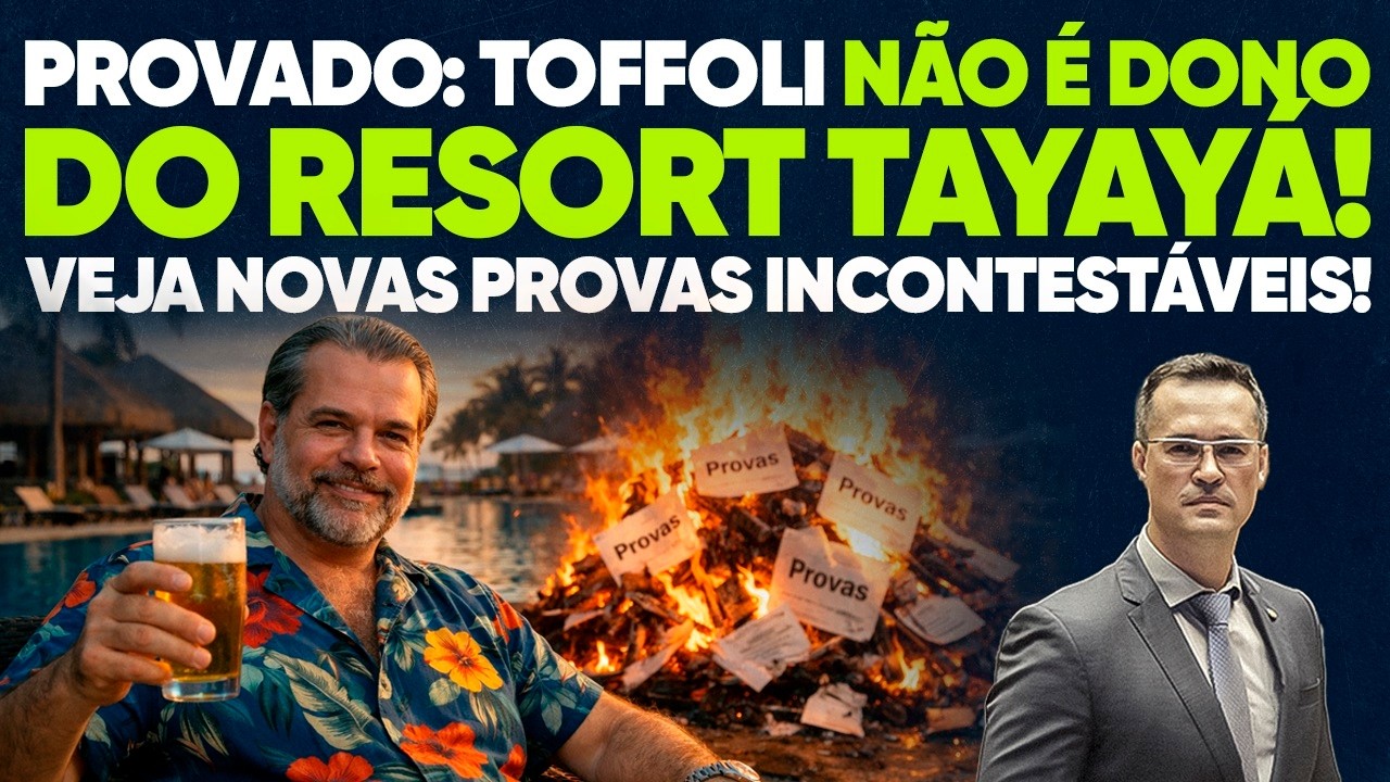 Provado Toffoli não é dono do resort Tayayá! Veja novas provas incontestáveis!