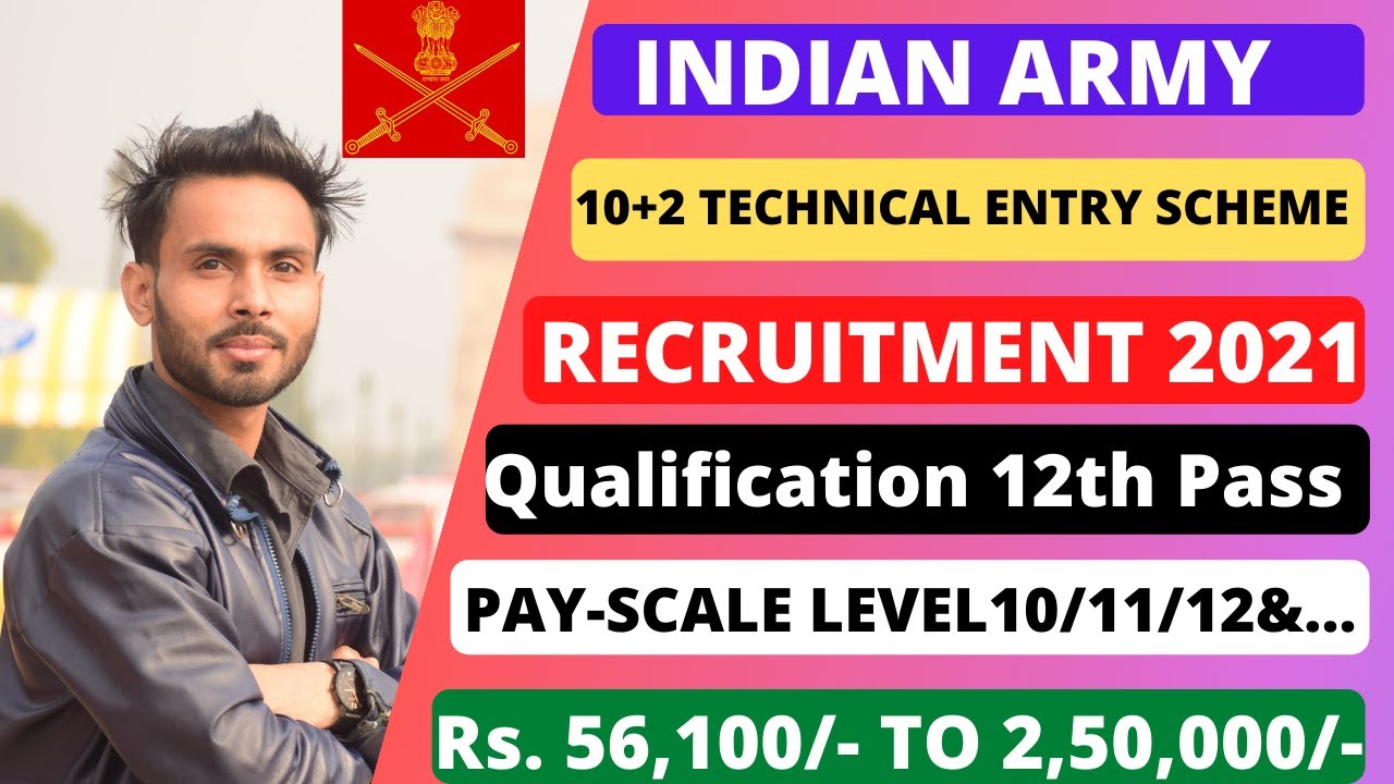 Indian Army 10+2 TECHNICAL ENTRY SCHEME Recruitment 2021 | 12th pass| Army vacancy