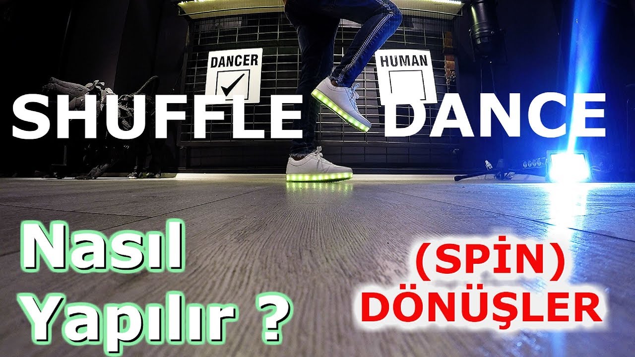 SHUFFLE DANCE NASIL YAPILIR ? DERS#7 [DÖNÜŞ TEKNİKLERİ ] '' Spin''