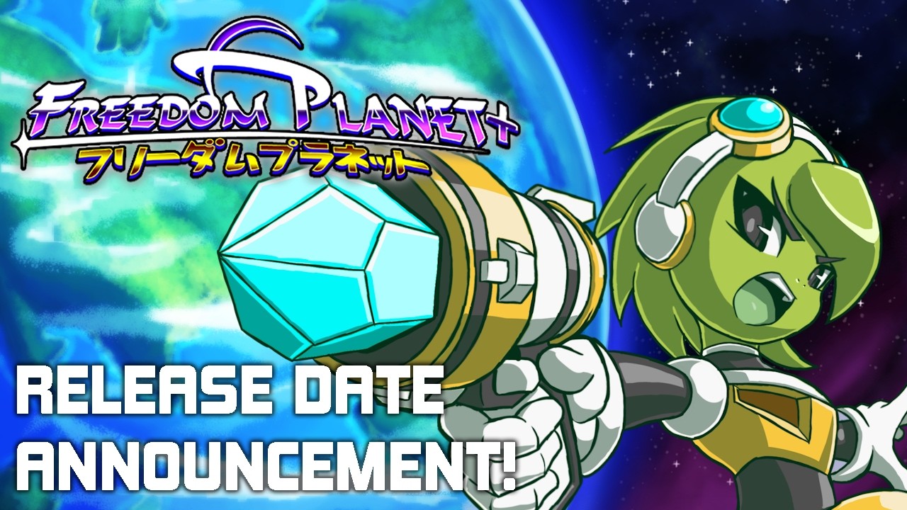Freedom Planet Plus | Release Date Announcement