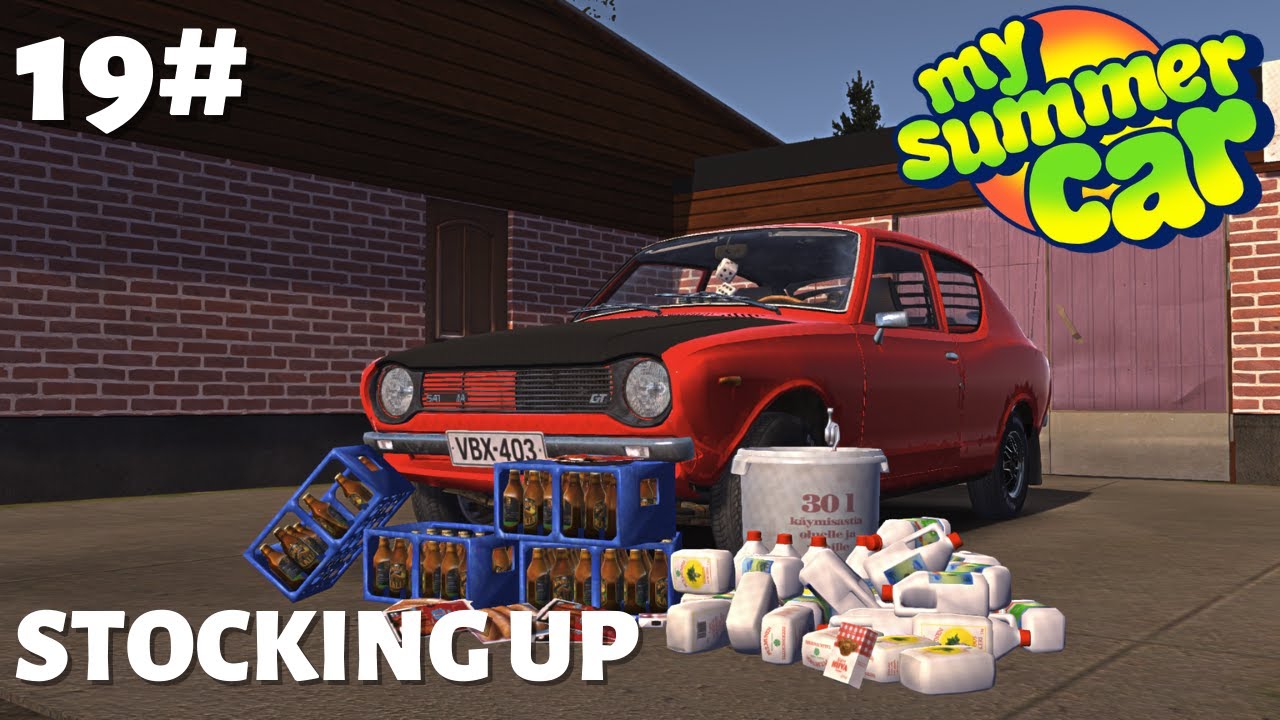 My Summer Car - Episode 19 - Stocking Up