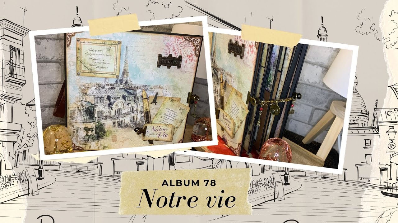 [ALBUM 79] NOTRE VIE - DT DE CIAO BELLA