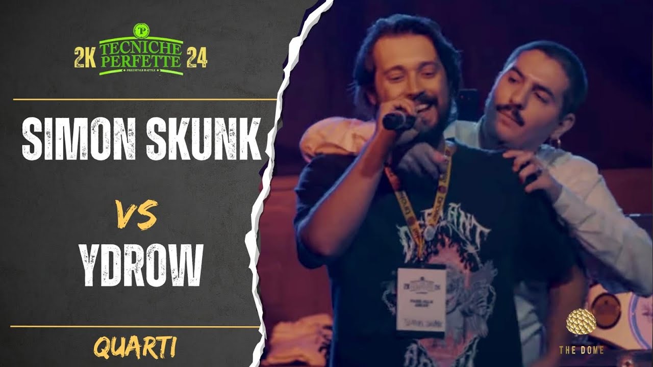 SIMON SKUNK vs YDROW - QUARTI - FINALISSIMA TECNICHE PERFETTE 2024 - Rap Battle