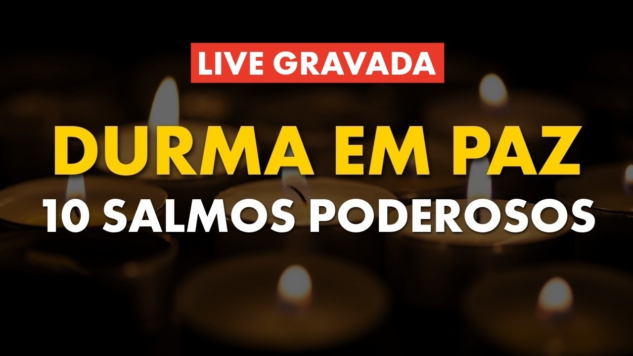 Salmos para Dormir e Afastar a Ansiedade