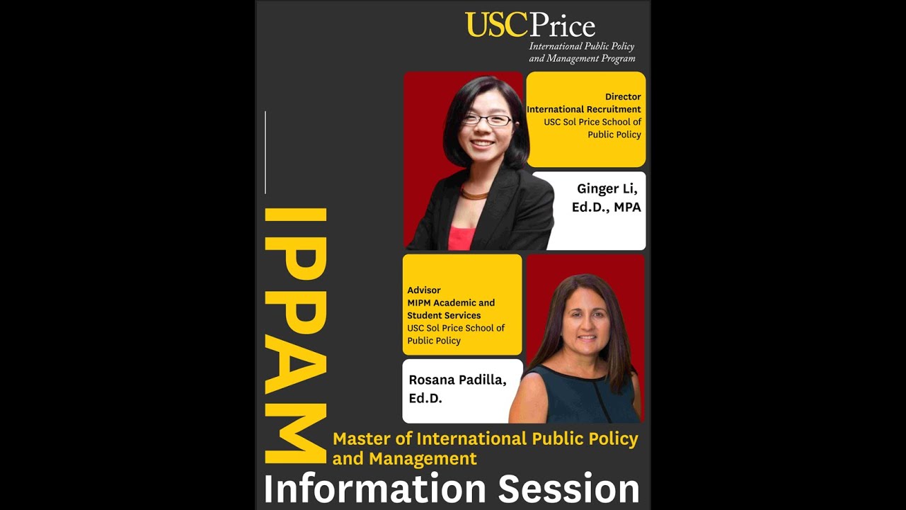 Master of Intetnational Public Policy and Management - IPPAM Information Session | USC Sol Price