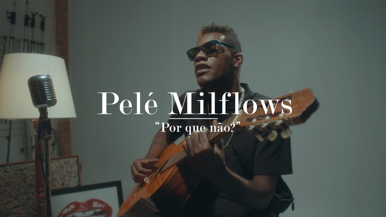 Pel&eacute; Milflows - Por Que N&atilde;o? (Ac&uacute;stico)