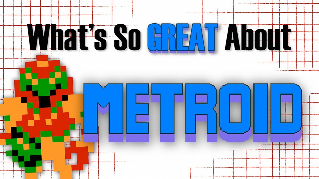 What's So Great About Metroid? - True Exploration