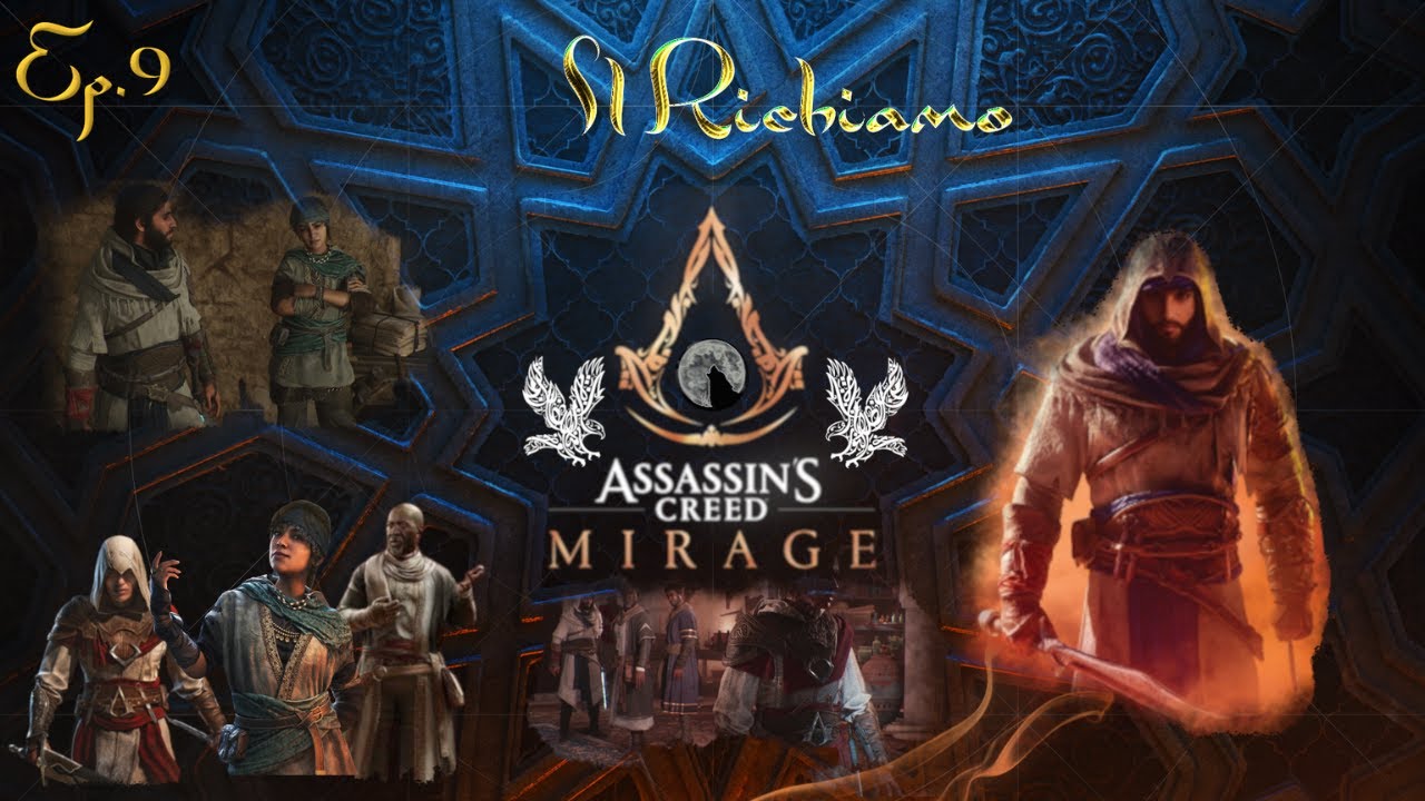 Assassin'S Creed Mirage Ep.9 Il Richiamo