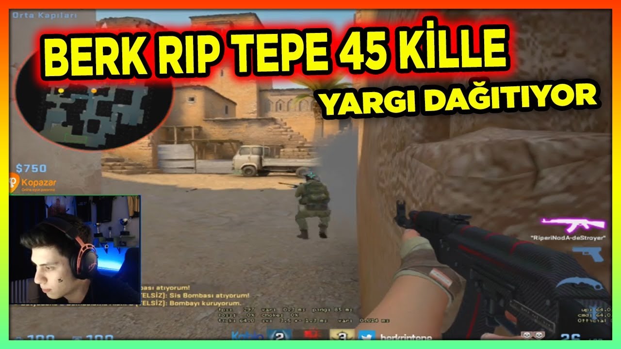 BERK RIP TEPE 45 ADAM VURUYOR AŞIRI ÇEKİŞMELİ CSGO REKABETÇİ!