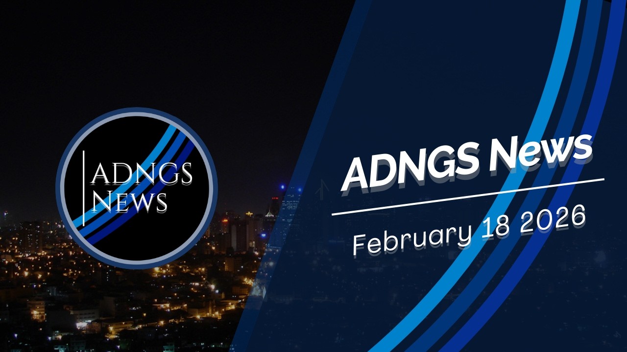 ADNGS News (February 18 2026)
