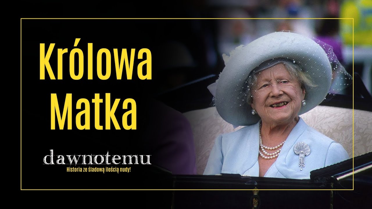 dawnotemu - Królowa Matka