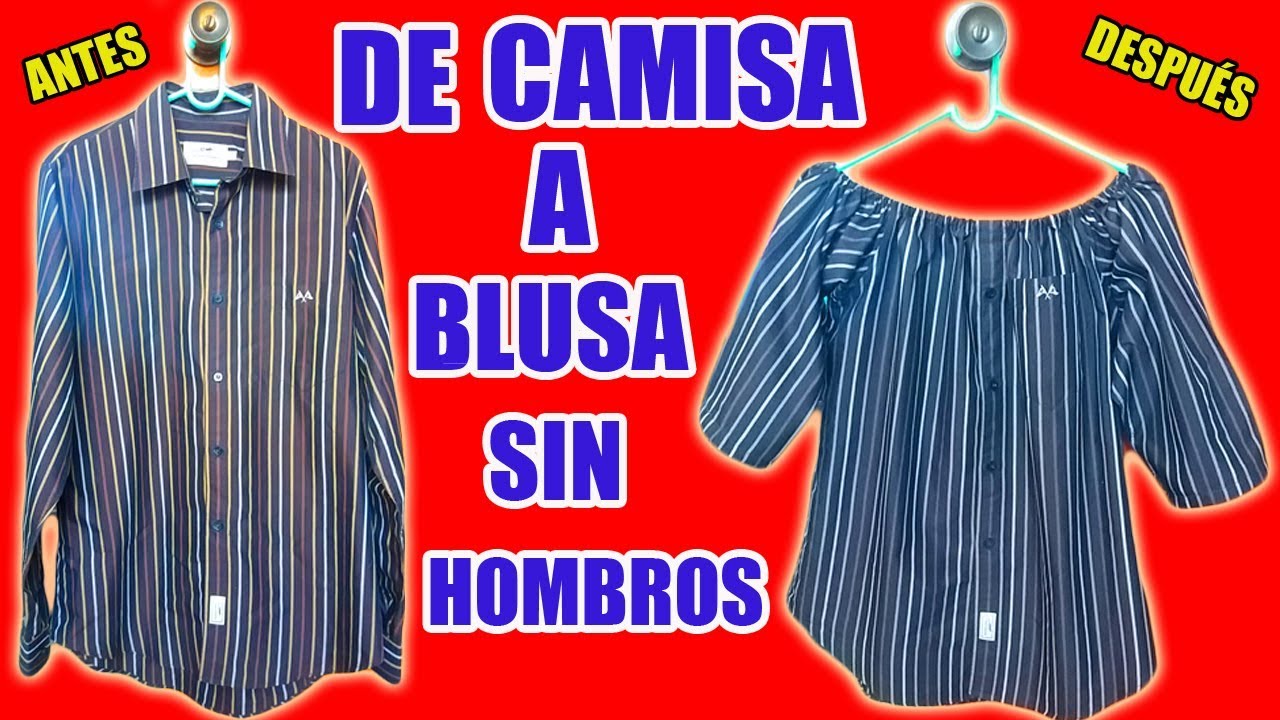 #1 TRANSFORMAR CAMISA DE HOMBRE EN UNA BLUSA SIN HOMBROS,  BLUSA OFF SHOULDER, BLUSA CAMPESINA-MariG