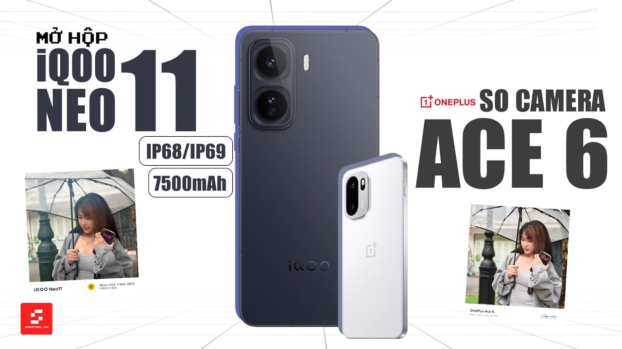 Mở hộp & Đ&aacute;nh Gi&aacute; iQOO Neo11: Cấu h&igrave;nh khoẻ nhưng ph&egrave;n thật sự - So s&aacute;nh Camera với OnePlus Ace 6!