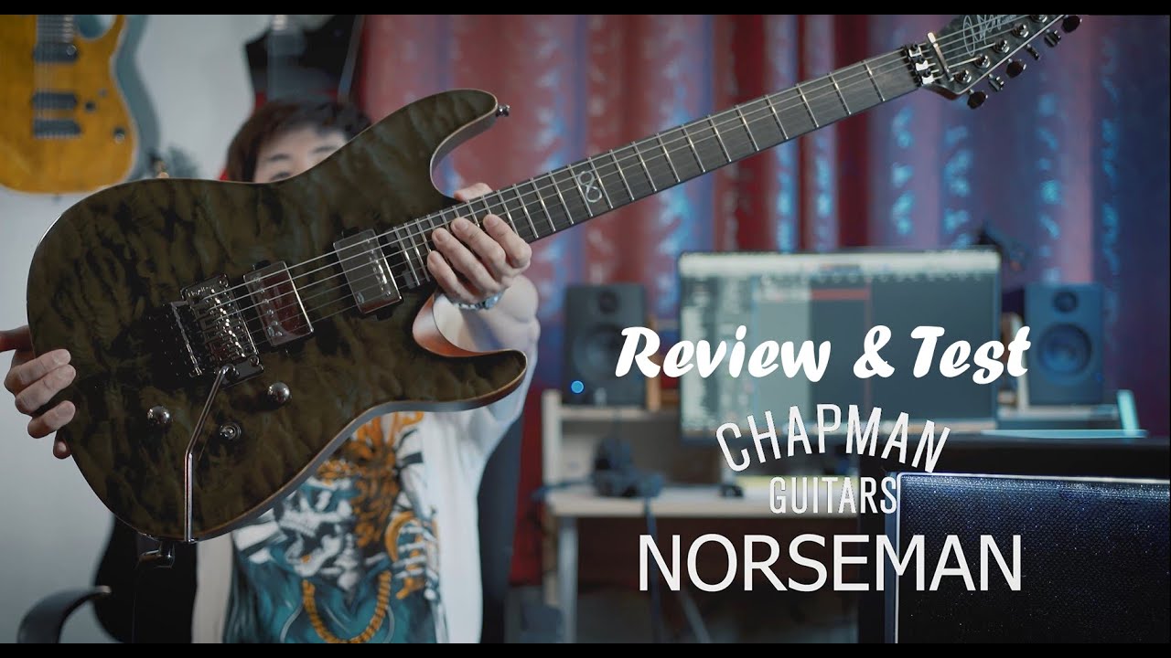 รีวิวกีต้าร์ไฟฟ้า Chapman รุ่น ML1 Norseman By LivingRoomStudio