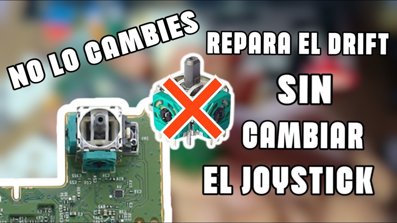 ASÍ SE PUEDE REPARAR EL DRIFT SIN QUITAR EL JOYSTICK