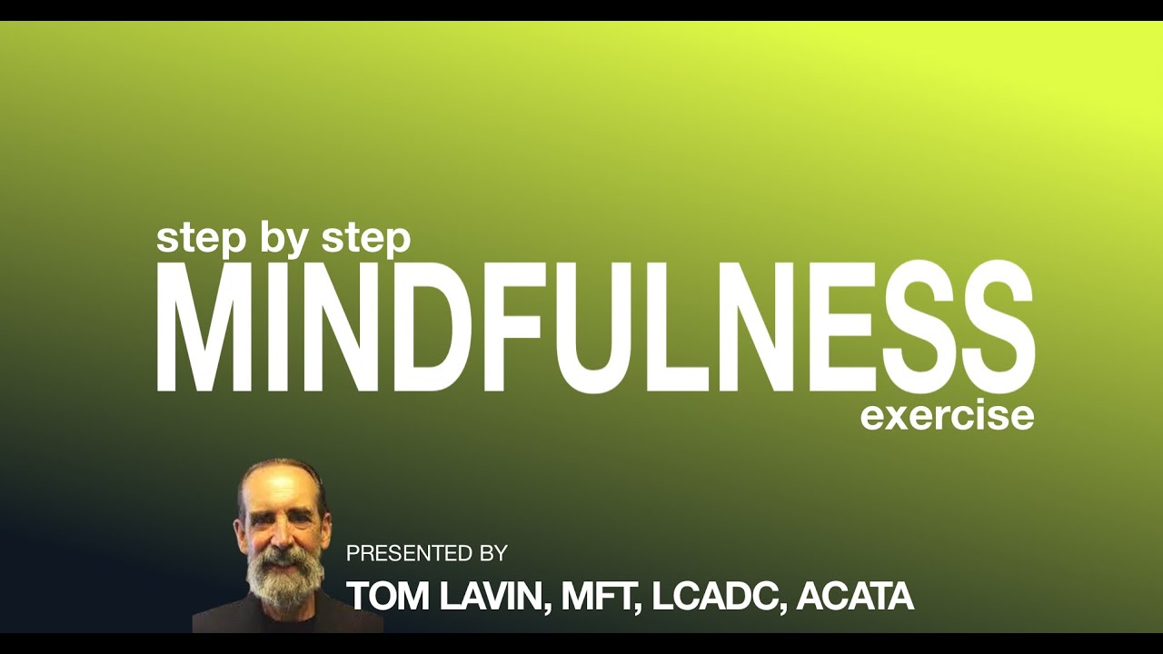ACT: The Live Better Series - Mindfulness Exercise