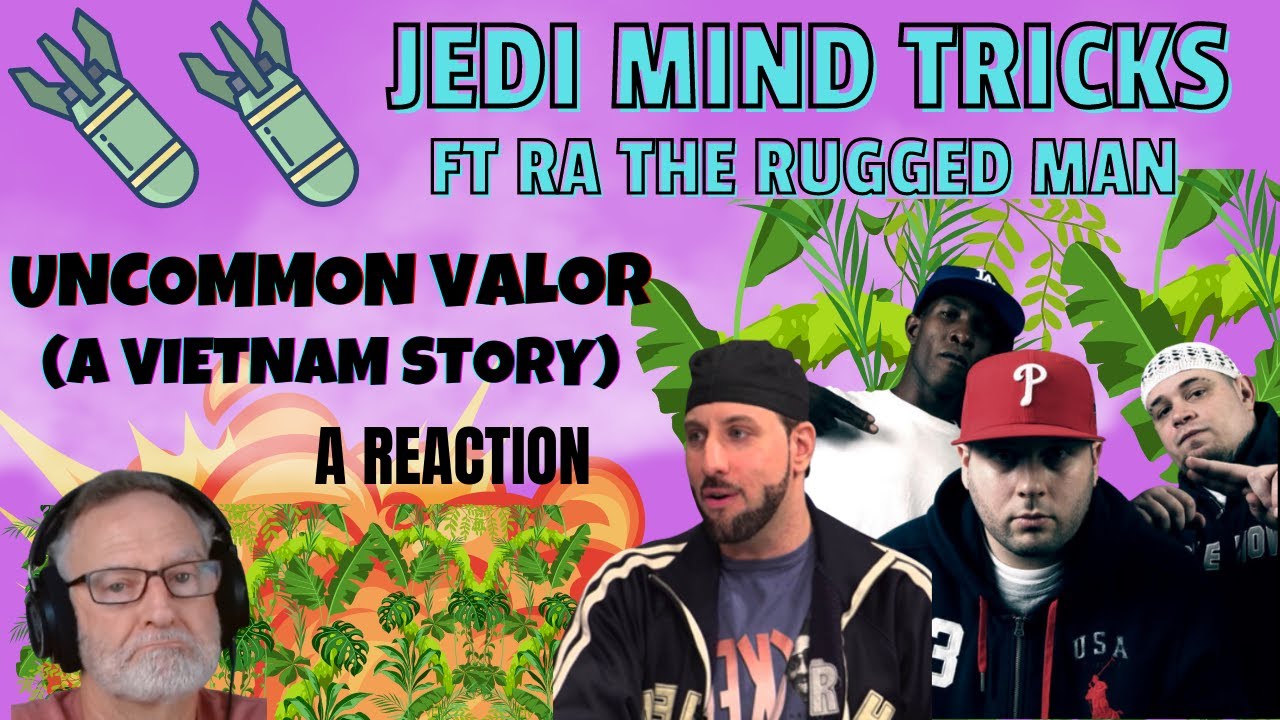 Jedi Mind Tricks ft RA The Rugged Man  -  Uncommon Valor  -  A Reaction