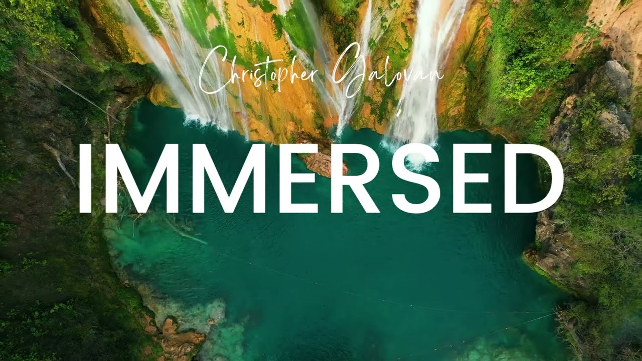 Christopher Galovan - Immersed [cinematic relaxing ambient]
