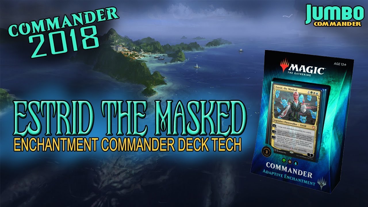 Commander 2018 Upgrading Estrid the Masked | Bant Enchantments Deck
