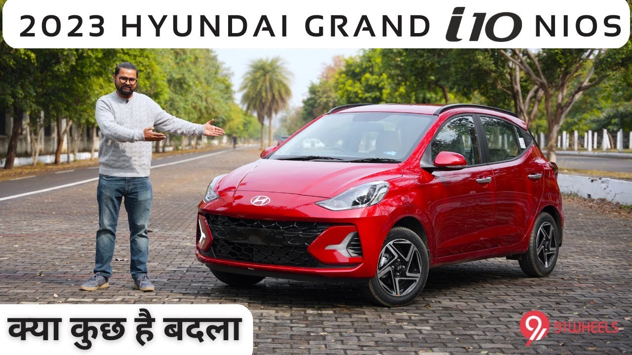 2023 Hyundai Grand i10 NIOS Hindi Review || क्या कुछ है बदला |