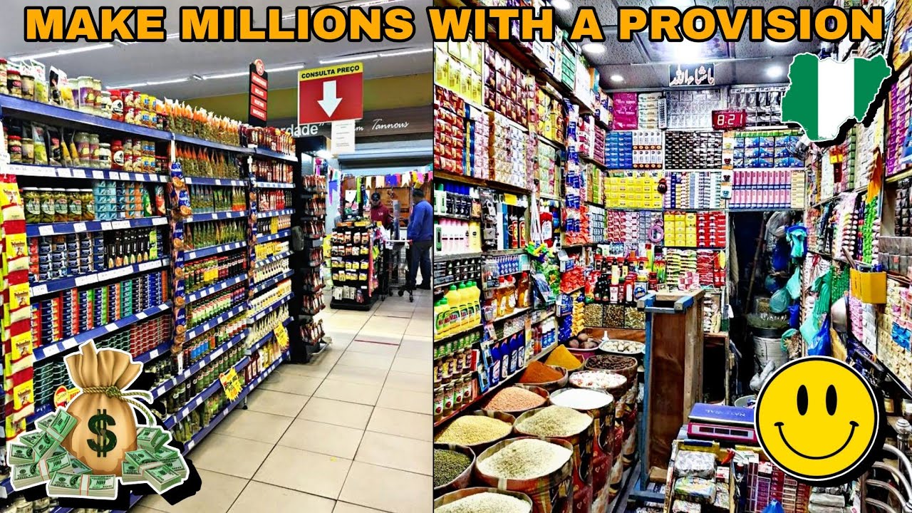 Step By Step Guide On How To Start A Provision Store Business In Nigeria 🇳🇬 2025