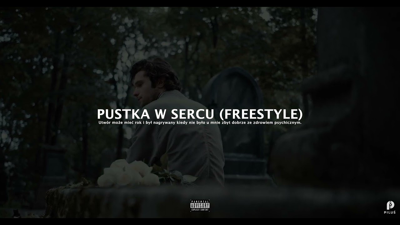 piluś - pustka w sercu (freestyle)