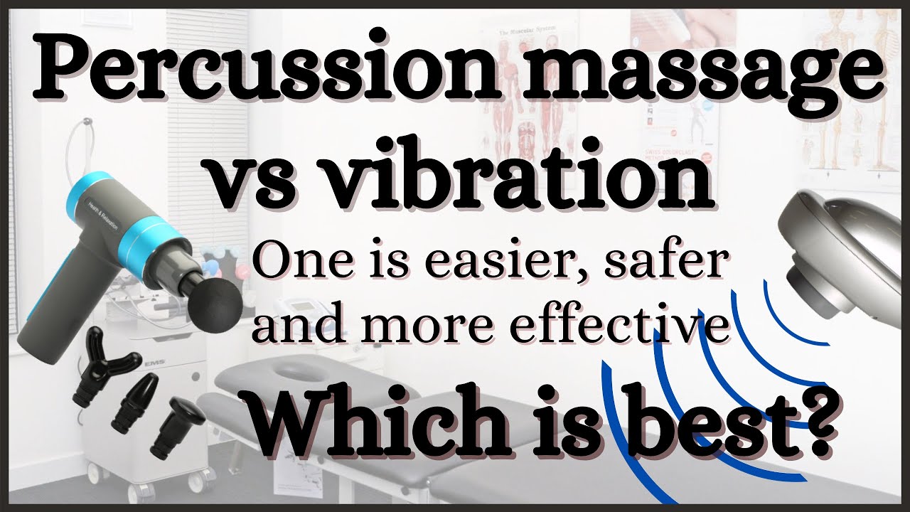 Percussion vs vibration massage